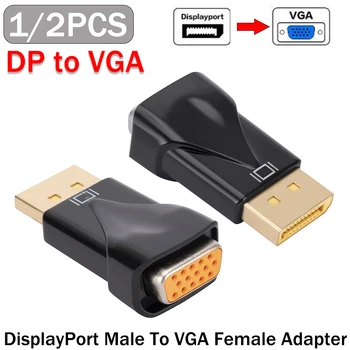 1/2 Шт. Адаптер DP-VGA HD 1080P DisplayPort Display Port Male to VGA Female Конвертер для ПК Проектор HDTV ТВ Монитор Ноутбука
