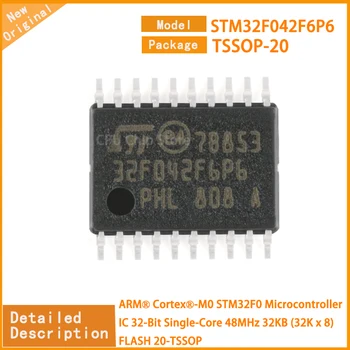5 шт./лот Новый STM32F042F6P6 STM32F042 Микросхема микроконтроллера TSSOP-20 32-Разрядная одноядерная 48 МГц 32 КБ (32K x 8) FLASH
