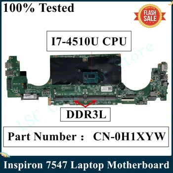 LSC Восстановленная Материнская плата для ноутбука Dell Inspiron 7547 CN-0H1XYW 0H1XYW H1XYW DA0AM6MB8E0 I7-4510U CPU DDR3L MB