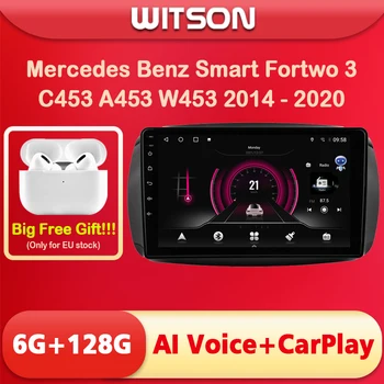 WITSON Android Стерео Мультимедиа GPS Автомагнитолы с голосовым УПРАВЛЕНИЕМ AI Для Mercedes Benz Smart Fortwo 3 C453 A453 W453 2014-2020