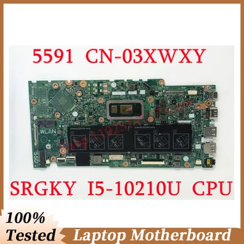 Для DELL 5591 CN-03XWXY 03XWXY 3XWXY С процессором SRGKY I5-10210U Материнская плата Ноутбука 100% Полностью Протестирована, Работает хорошо