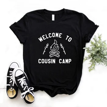 Добро пожаловать в лагерь кузин, женские футболки с принтом, хлопковая повседневная забавная футболка для леди Ен, футболка для девочек, Хипстерская футболка T643