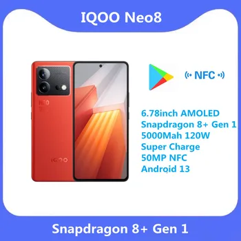 Оригинальный Мобильный телефон VIVO IQOO Neo 8 5G 6,78 дюймов AMOLED Snapdragon 8 + Gen 1 5000 мАч 120 Вт Super Charge 50MP NFC Android 13